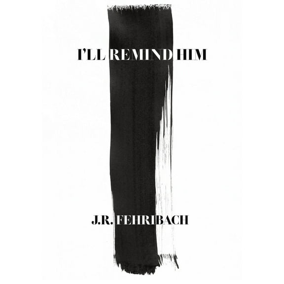 I'll Remind Him, (Paperback)