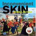 thumbnail image 1 of Inconvenient Skin / Nayehtawan Wasakay (Indiglits) [Cree], 1 of 2