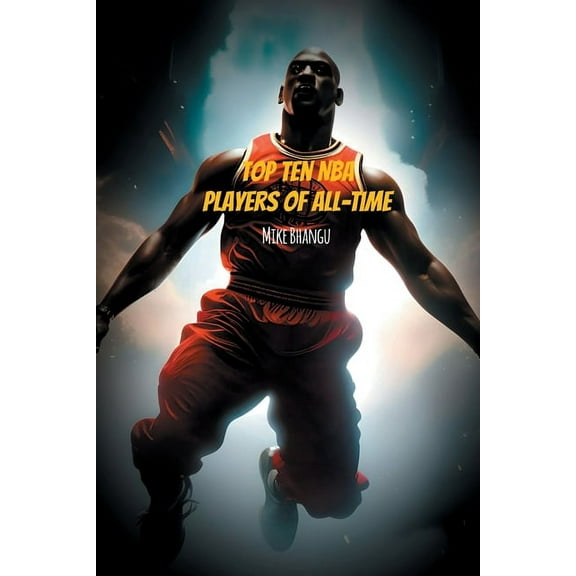 Top Ten Legendary NBA Players, (Paperback)