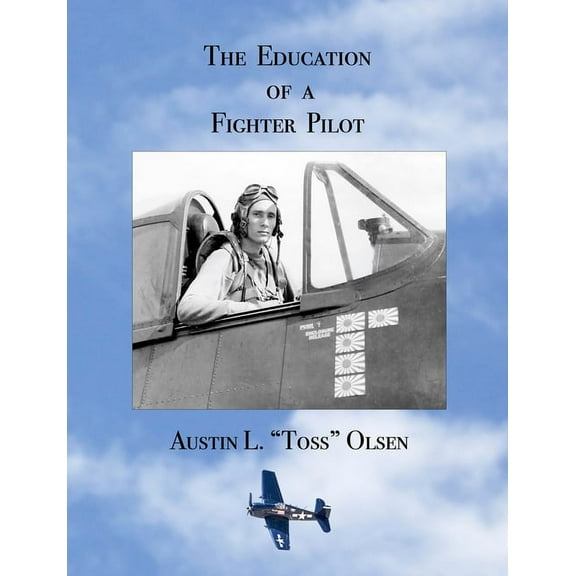 The Education of a Fighter Pilot, (Paperback)