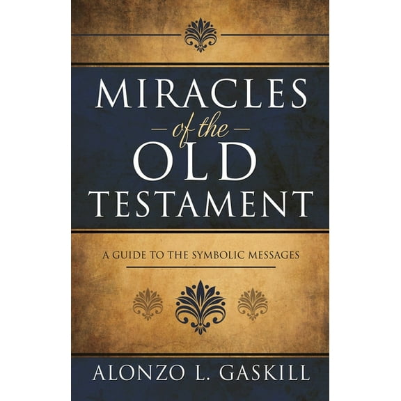 Miracles of the Old Testament, (Paperback)