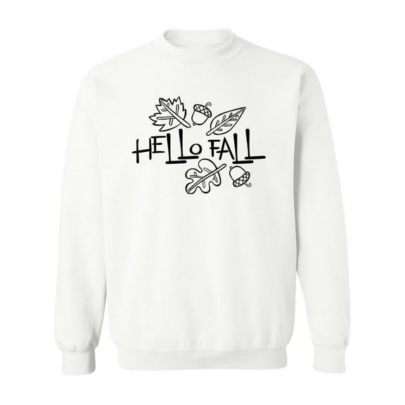 Hello Fall! Sweatshirt Women -Image by Shutterstock, Female 5X-Large