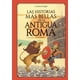 thumbnail image 1 of HISTORIAS MAS BELLAS DE LA ANTIGUA ROMA, LAS GRIBAUDO LORENZA CINGOLI, 1 of 2