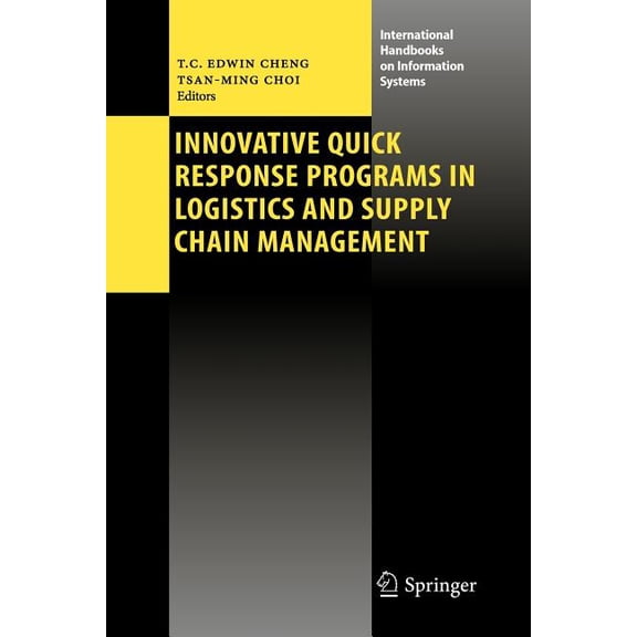 International Handbooks on Information S Innovative Quick Response Programs in Logistics and Supply Chain Management, (Paperback)
