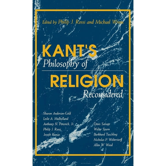 Philosophy of Religion Kant's Philosophy of Religion Reconsidered, (Hardcover)