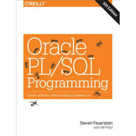 Oracle Pl/SQL Programming : Covers Versions Through Oracle Database