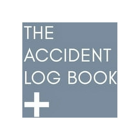 The Accident Log Book : A Health & Safety Incident Report Book perfect for schools offices and workplaces that have a legal or first aid requirement to document any and all instances of accidents, injuries, slips, trips, falls and other hazards. (Paperback)