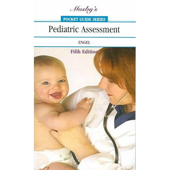 Mosby's Pocket Guide to Pediatric Assessment