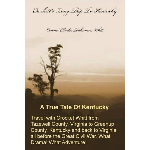 Crockett's Long Trip To Kentucky, (Paperback)