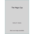 thumbnail image 1 of Pre-Owned The Magic Cup (Paperback) 0446349038 9780446349031, 1 of 1
