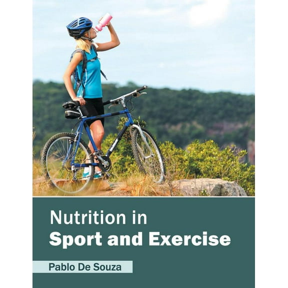 Nutrition in Sport and Exercise, (Hardcover)