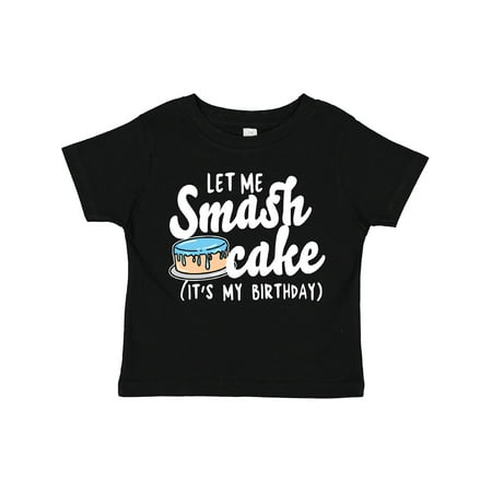

Inktastic Let Me Smash Cake Its My Birthday Boys Toddler T-Shirt