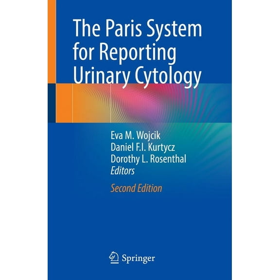 The Paris System for Reporting Urinary Cytology, (Paperback)