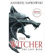 Last Wish: Introducing the Witcher
