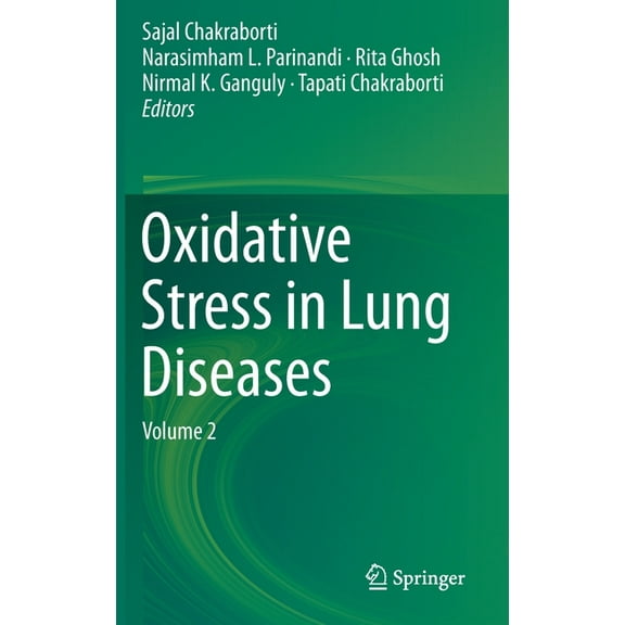 Oxidative Stress in Lung Diseases: Volume 2, (Hardcover)