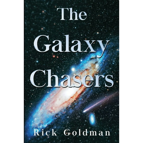The Galaxy Chasers, (Paperback)