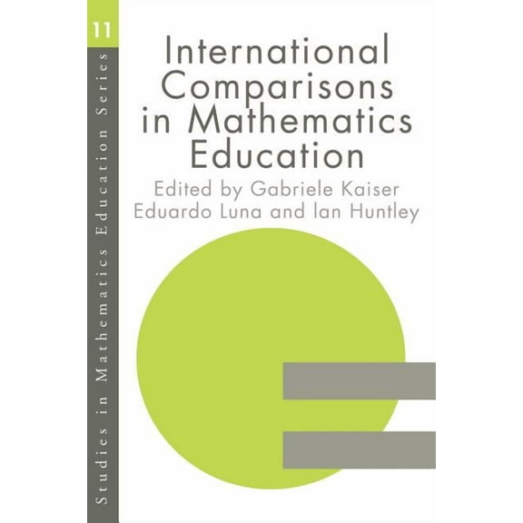 Studies in Mathematics Education Series International Comparison in Mathematics Education, Book 11, (Paperback)