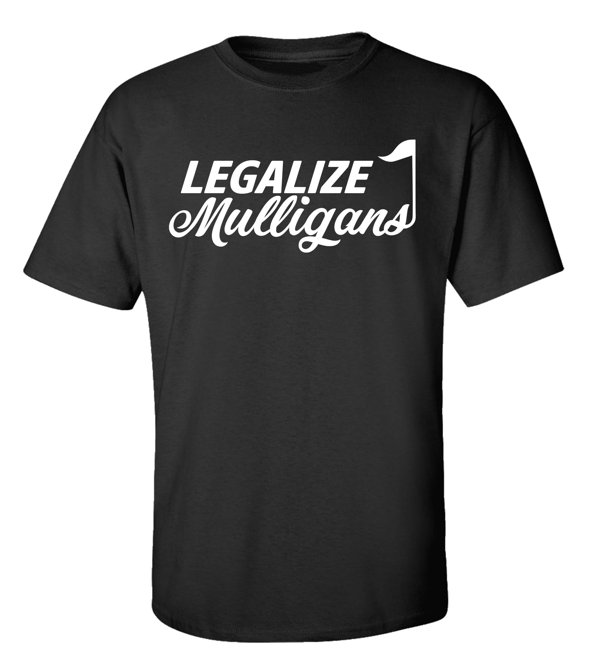 Funny Golf Legalize Mulligans Adult Short Sleeve Tee Shirt Black - Bild 7 von 22