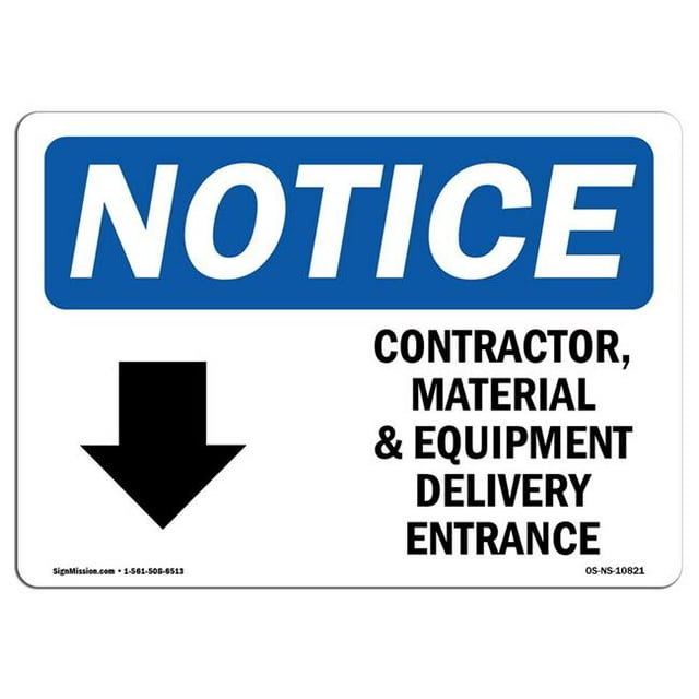 SignMission OS-NS-A-1218-L-10821 12 x 18 in. OSHA Notice Sign - Contractor, Material & Equipment