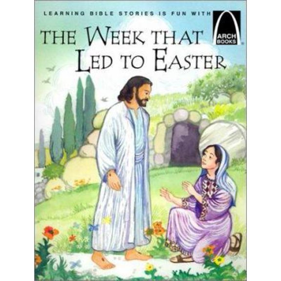 Pre-Owned The Week That Led to Easter (Paperback) by Joanne Larrison