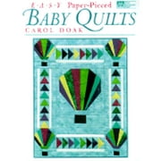 Easy Paper-Pieced Baby Quilts (Paperback) by Carol Doak