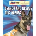 thumbnail image 1 of Pre-Owned Search and Rescue Dog Heroes (Library Binding) 0766032019 9780766032019, 1 of 1