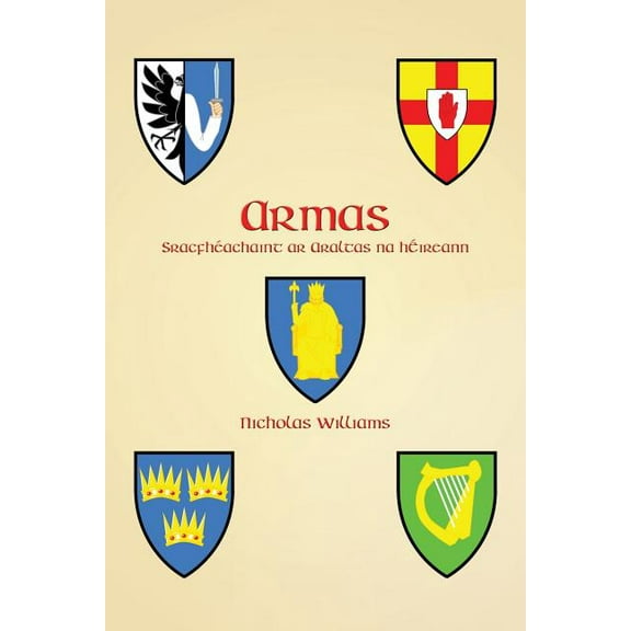 Armas: Sracfhéachaint ar Araltas na hÉireann (Paperback)