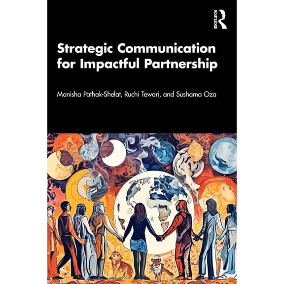 Strategic Communication for Impactful Partnership, (Paperback)