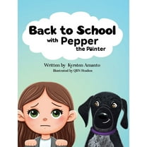 Back to School (with Pepper the Pointer), (Hardcover)