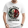 thumbnail image 2 of El Papa Mas Chingon Shirt, Funny Spanish Papa T-Shirt Fabric Cotton Collar, Father's Day Gift, 2 of 7