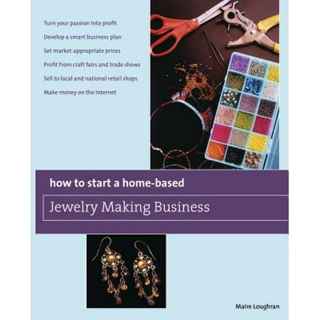 How to Start a Home-Based Jewelry Making Business : *turn Your Passion Into Profit *develop a Smart Business Plan *set Market-Appropriate Prices *profit from Craft Fairs and Trade Shows *sell to Local and National Retail Shops *make Money on the (Best Selling Items At Craft Fairs 2019)