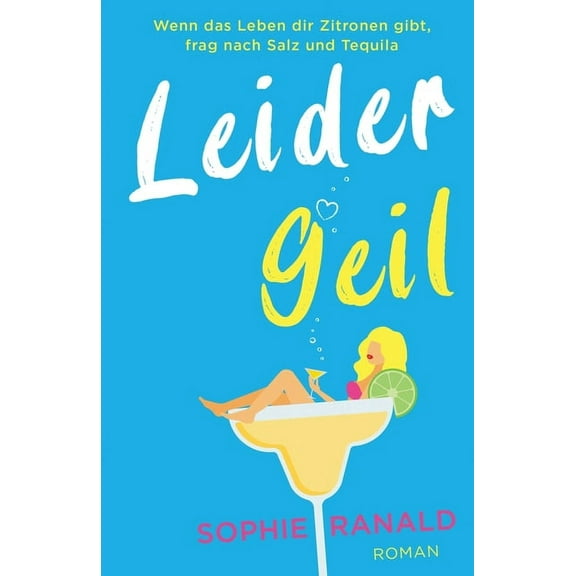Leider geil (German Edition)