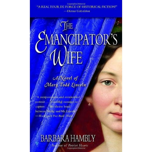 Pre-Owned The Emancipator's Wife : A Novel of Mary Todd Lincoln 9780553585650