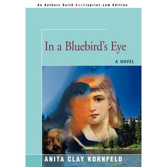 In a Bluebird's Eye, (Hardcover)