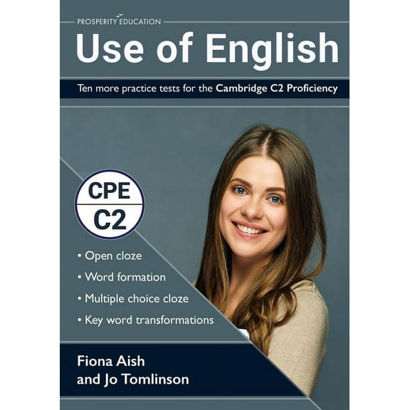 Use of English: Ten more practice tests for the Cambridge C2 Proficiency: 10 Use of English practice tests in the style , (Paperback)