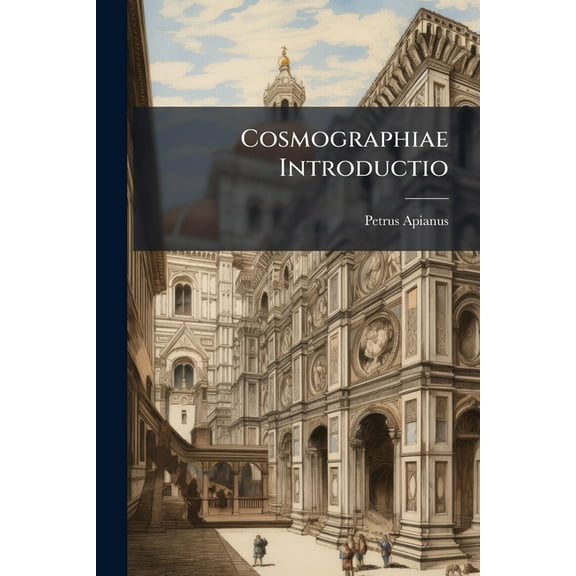 Cosmographiae Introductio, (Paperback)