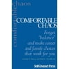 Comfortable Chaos: Forget Balance and Make Career and Family Choices That Work for You. [Paperback - Used]