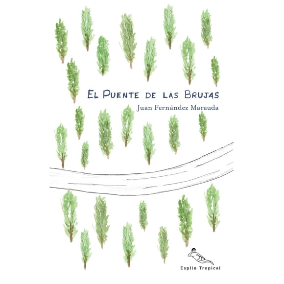 Libro El Puente De Las Brujas Tapa Blanda, Autor Juan Fernandez Marauda, Editorial Esplin Tropical