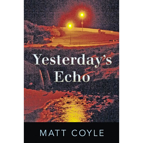 Pre-Owned Yesterday's Echo (Paperback) 1608091732 9781608091737