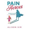 thumbnail image 5 of Pain Heroes: Stories of Hope and Recovery, 5 of 5