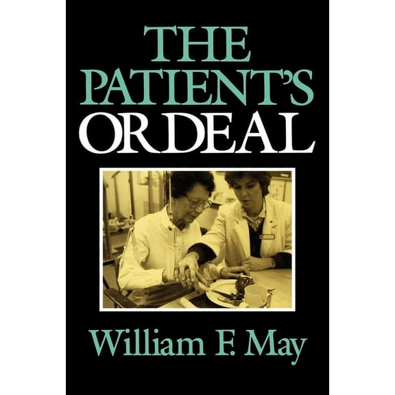 Medical Ethics Patient's Ordeal, (Paperback)