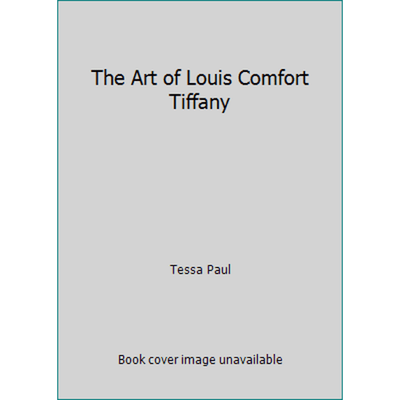 Pre-Owned The Art of Louis Comfort Tiffany (Hardcover) 0671088890 9780671088897