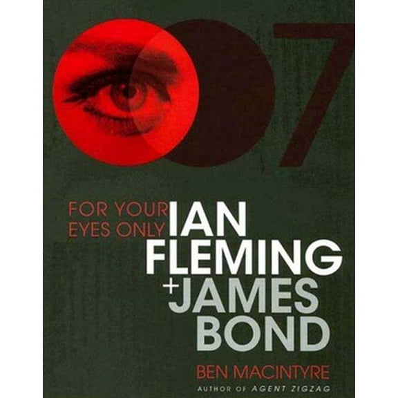 Pre-Owned For Your Eyes Only: Ian Fleming and James Bond (Hardcover) 1596915447 9781596915442
