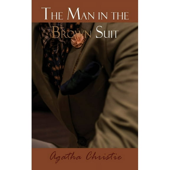 The Man in the Brown Suit, (Hardcover)