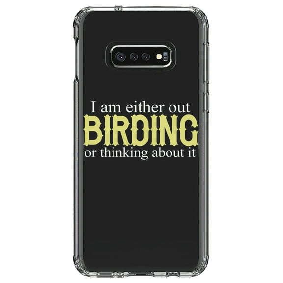DistinctInk Clear Shockproof Hybrid Case for Samsung Galaxy S10e (5.8" Screen) - TPU Bumper Acrylic Back Tempered Glass Screen Protector - I'm Out Birding or Thinking About It