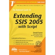 Rational Guides: The Rational Guide to Extending SSIS 2005 with Script (Paperback)