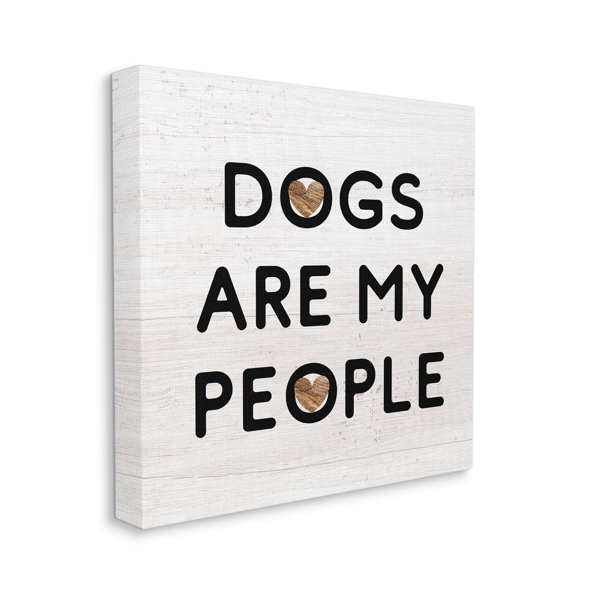 Stupell Industries Dogs Are My People Animal Lover Grain Pattern Graphic Art Gallery Wrapped Canvas Print Wall Art, Design by Daphne Polselli