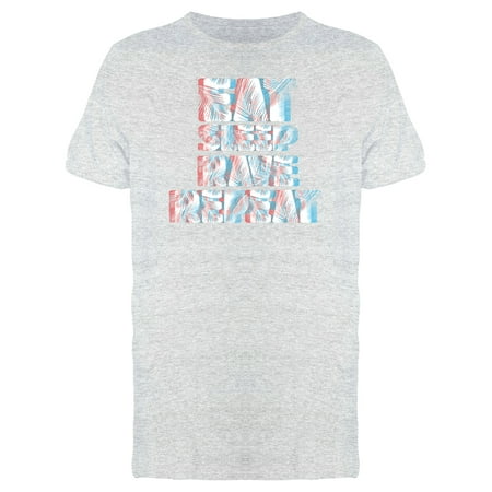 - Distorted Tropical Eat Sleep Rave Repeat Men's T-shirt
