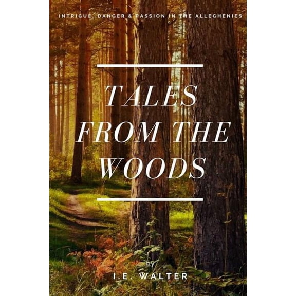 Tales From the Woods, (Paperback)