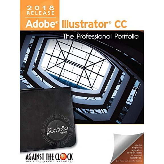 Pre-Owned Adobe Illustrator CC 2018: The Professional Portfolio, 9781946396075, 1946396079, Paperback,